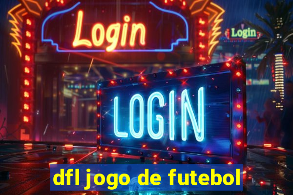 dfl jogo de futebol